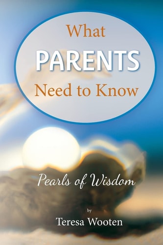 What Parents Need to Know Pearls of Wisdom