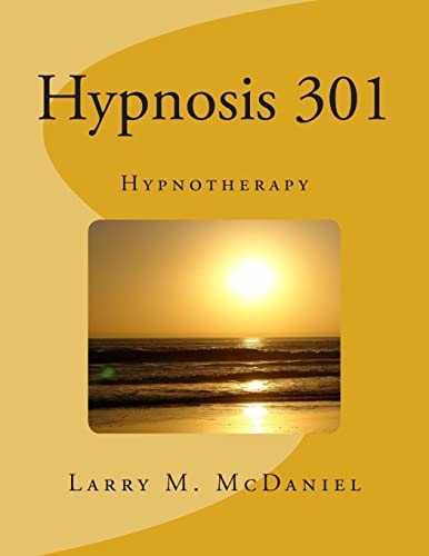 Hypnosis 301 Hypnotherapy
