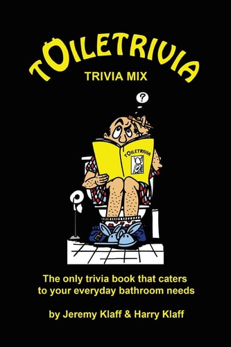 Toiletrivia - Trivia Mix The Only Trivia Book That Caters To Your Everyday Bathroom Needs (Volume 10)