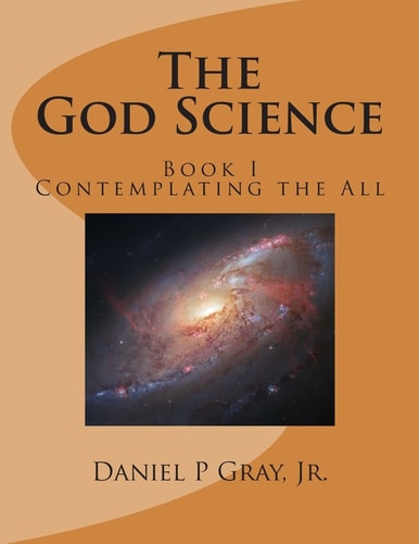 The God Science Contemplating the All