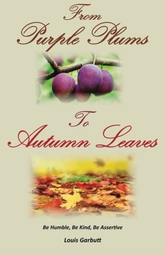 From Purple Plums to Autumn Leaves