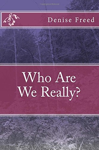 Who Are We Really?