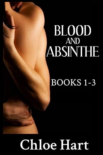 Blood and Absinthe Books 1 - 3
