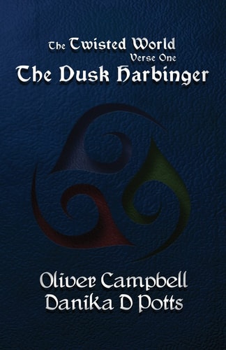 The Twisted World Verse One The Dusk Harbinger