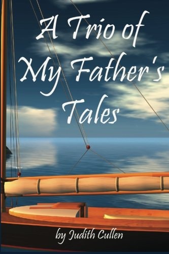 A Trio of My Father's Tales