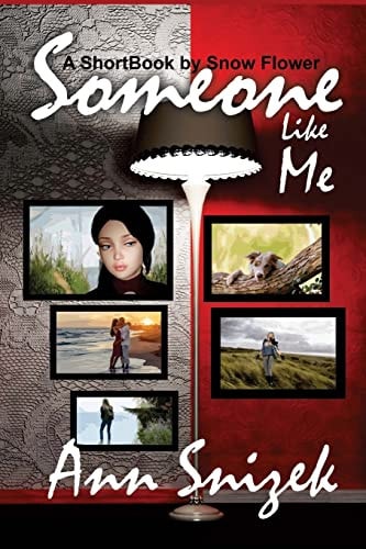 Someone Like Me ShortBooks by Snow Flower