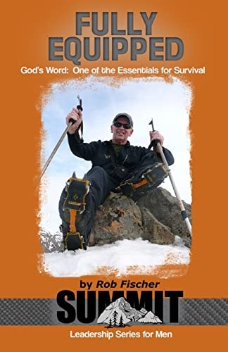 Fully Equipped God's Word - One of the Essentials for Survival