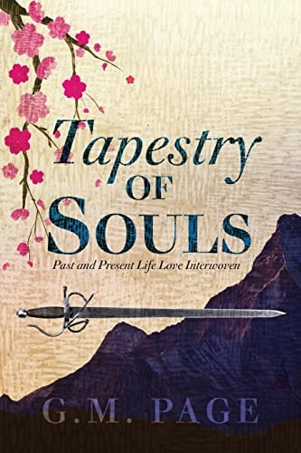 Tapestry of Souls Past and Present Life Love Interwoven