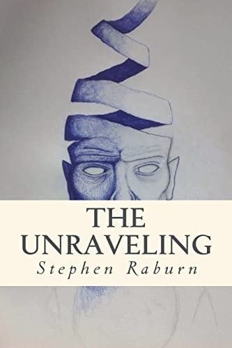 The Unraveling... and Other Stories