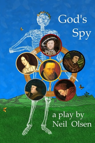 God's Spy William Tyndale and the Book That Conquered England