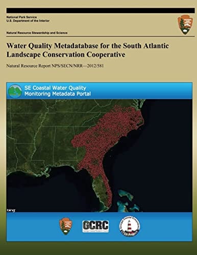Water Quality Metadatabase for the South Atlantic Landscape Conservation Cooperative