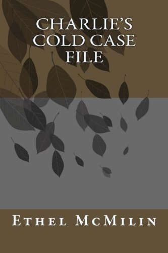 Charlie's Cold Case File