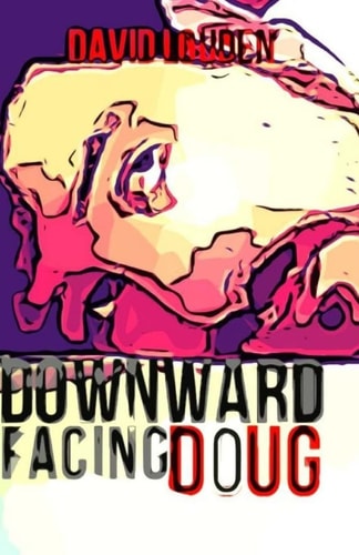 Downward Facing Doug Lost Angeles and Bone Idol
