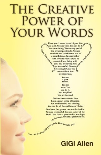 The Creative Power of Your Words