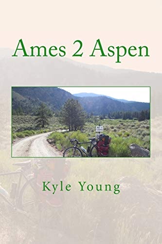 Ames 2 Aspen A Two-Wheeled Adventure for Food at First