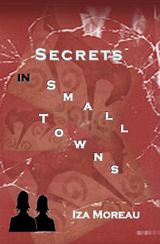 Secrets in Small Towns (Small Town Series, Number 3)