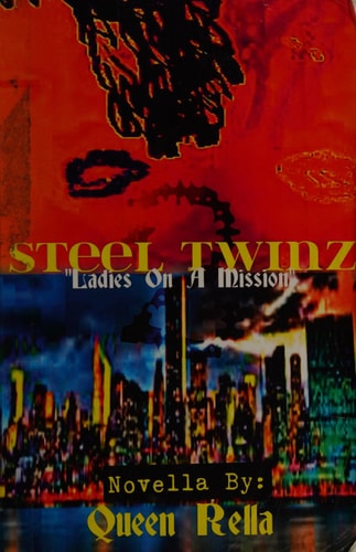 Steel Twinz 2 "Ladies On A Mission"