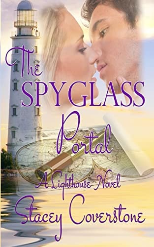 The Spyglass Portal A Lighthouse Novel