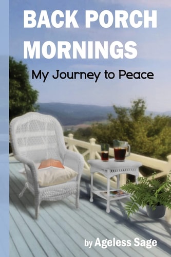 Back Porch Mornings My Journey To Peace