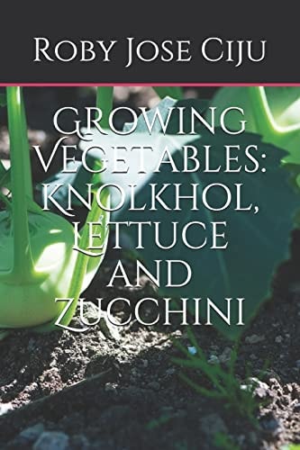 Growing Vegetables KnolKhol, Lettuce and Zucchini