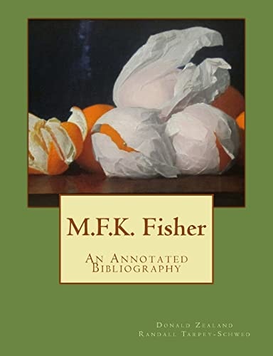M.F.K. Fisher An Annotated Bibliography