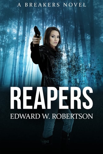 Reapers Breakers, Book 4