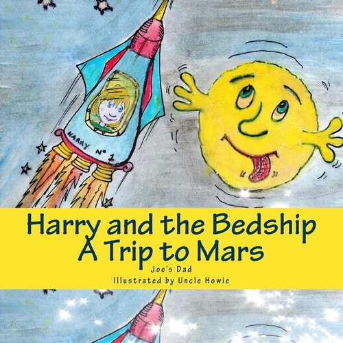 Harry and the Bedship A Trip to Mars