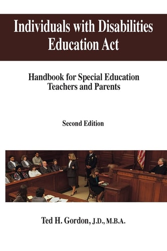 Individuals with Disabilities Education Act Handbook for Special Education Teachers and Parents