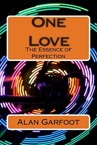 One Love The Essence of Perfection
