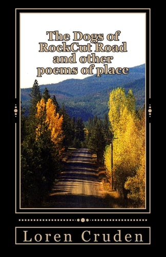 The Dogs at RockCut Road and Other Poems of Place