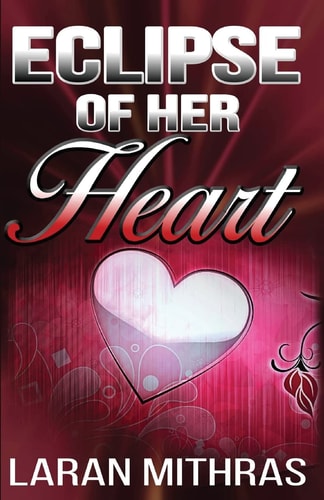 Eclipse of Her Heart A Modern Romance