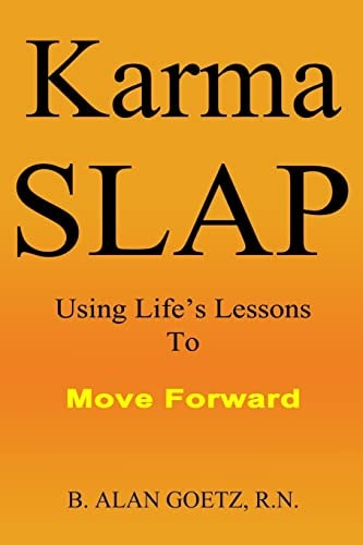 Karma Slap Using Life's Lessons to Move Forward