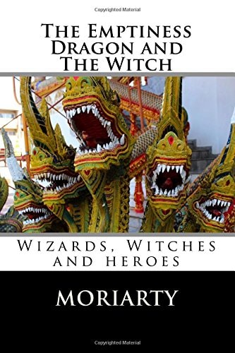 The Emptiness Dragon and The Witch Dragons, Witches, Swords and Heroes