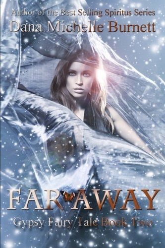 Far Away Gypsy Fairy Tale Book Two