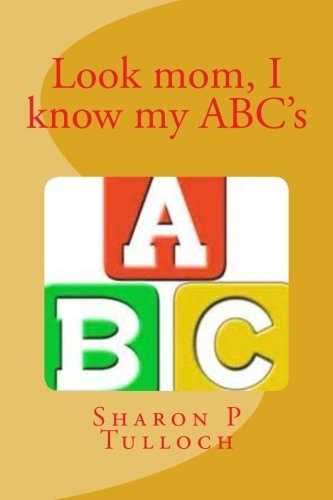 Look Mom I Know My ABC's Wes Know His ABC's