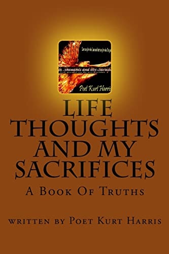Life , Thoughts and My Sacrifices