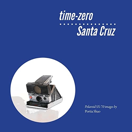 Time-Zero Santa Cruz Manipulated Polaroid Images from Santa Cruz