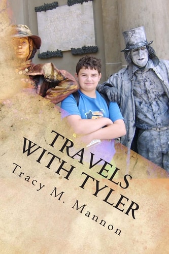 Travels with Tyler A Mom's Journey with Her Aspie Son