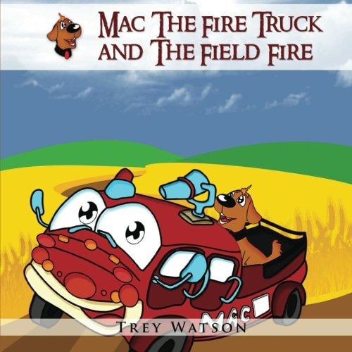 Mac The Fire Truck and The Field Fire