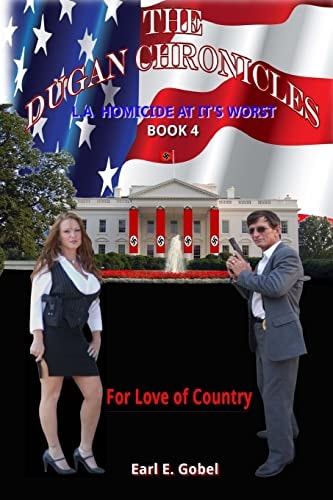 The Dugan Chronicles For Love of Country