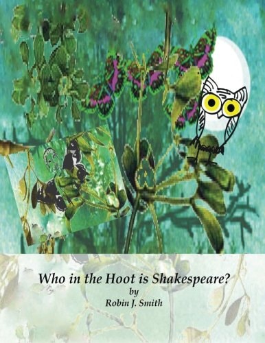 Who in the Hoot Is Shakespeare?