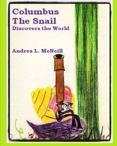 Columbus The Snail Discovers The World