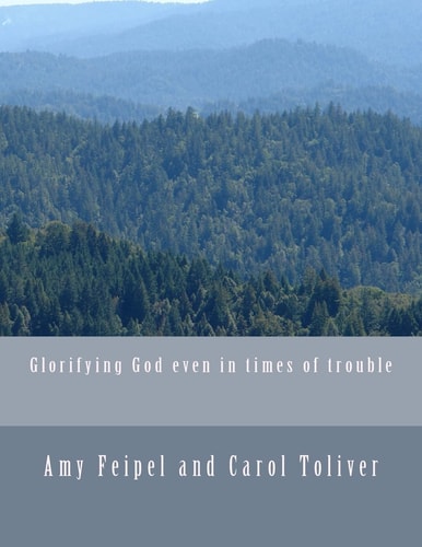 Glorifying God Even in Times of Trouble