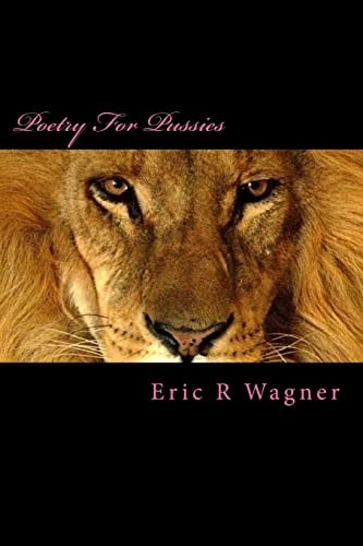 Poetry For Pussies {tales of the Inamorato}