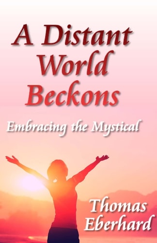 A Distant World Beckons Embracing the Mystical