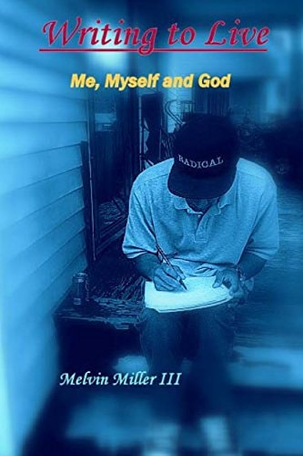 Writing to Live Me, Myself and God