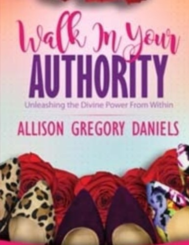 Walk in Your Authority Workbook An Interactive Workbook with a Life Coach