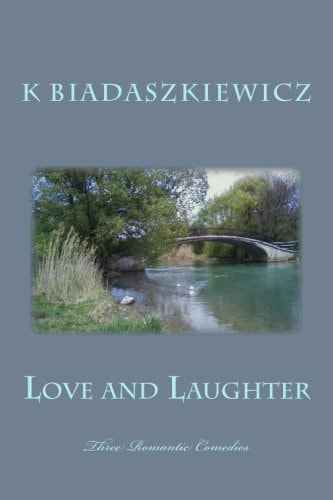 Love and Laughter Three Romantic Comedies