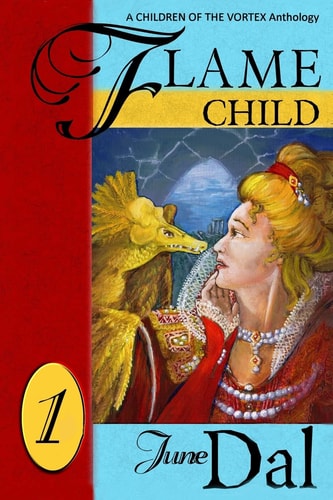 Flamechild A Children of the Vortex Anthology