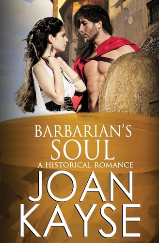 Barbarian's Soul A Historical Romance